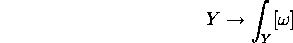 Y\rightarrow \int_Y[\omega ]